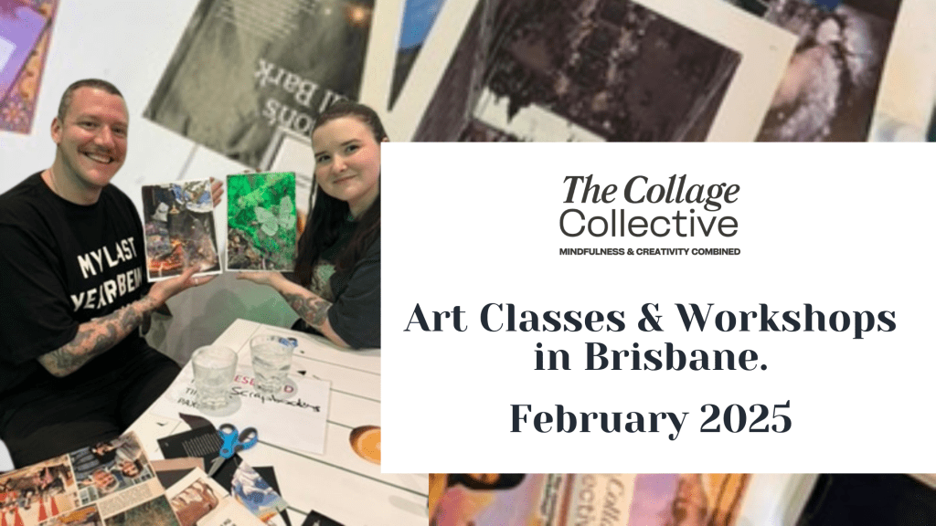 Creative Workshops & Art Classes in Brisbane - February 2025